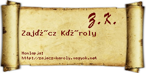 Zajácz Károly névjegykártya